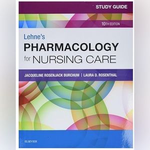 Study Guide for Lehne’s Pharmacology for Nursing Care 10th Edition